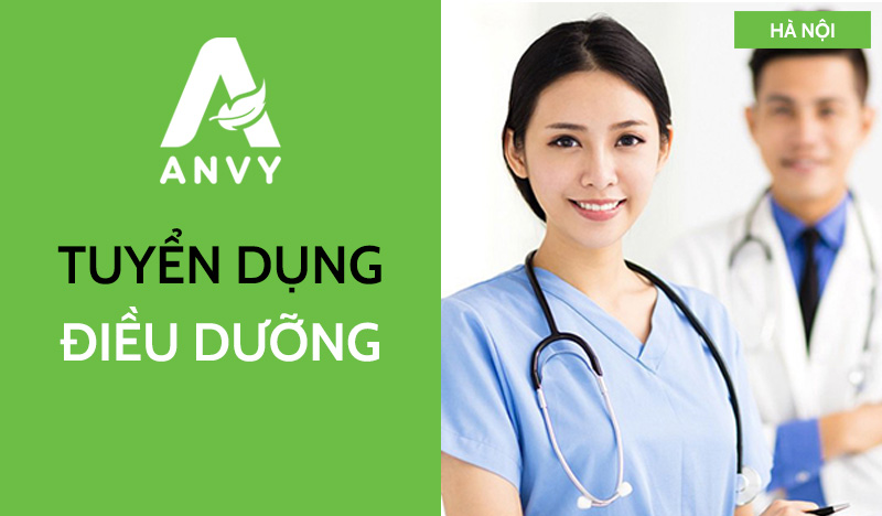 [THÁNG 05/2025] TUYỂN DỤNG ĐIỀU DƯỠNG